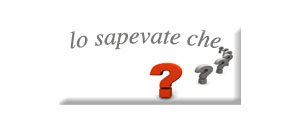 lo sapevate che